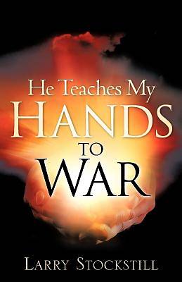 Picture of He Teaches My Hands to War