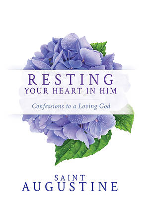 Picture of Resting Your Heart in Him