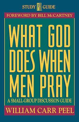 Picture of What God Does When Men Pray