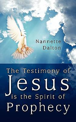 Picture of The Testimony of Jesus Is the Spirit of Prophecy