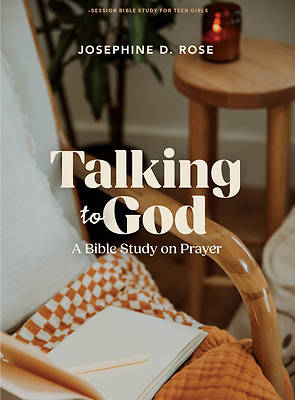 Picture of Talking to God - Teen Girls' Bible Study Book