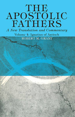 Picture of The Apostolic Fathers, A New Translation and Commentary, Volume IV