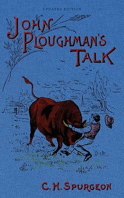 John Ploughman's Talk