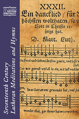 Picture of Seventeenth-Century Lutheran Meditations and Hymns