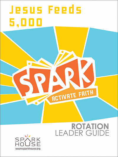 Picture of Spark Rotation Jesus Feeds 5000 Leader Guide