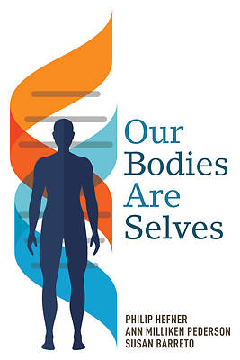 Picture of Our Bodies Are Selves