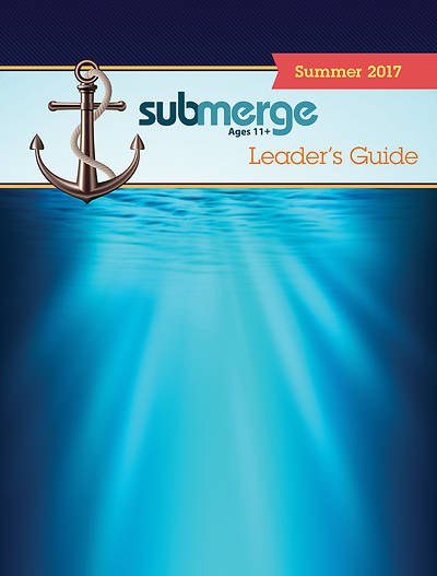 Picture of Submerge Ages 11+ Leader's Guide Summer 2017