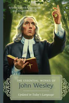 Picture of Essential Works of John Wesley