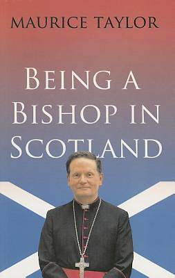 Picture of Being a Bishop in Scotland