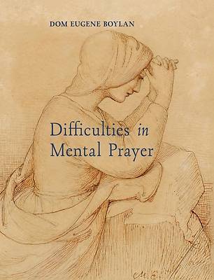 Picture of Difficulties in Mental Prayer