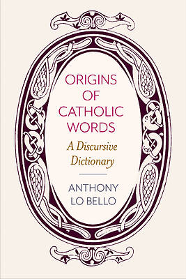 Picture of The Origins of Catholic Words