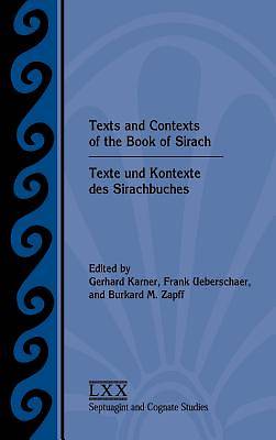 Picture of Texts and Contexts of the Book of Sirach / Texte Und Kontexte Des Sirachbuches