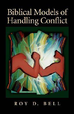 Picture of Biblical Models of Handling Conflict