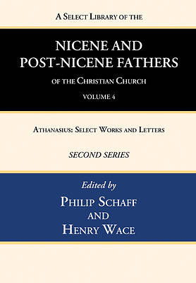 Picture of A Select Library of the Nicene and Post-Nicene Fathers of the Christian Church, Second Series, Volume 4