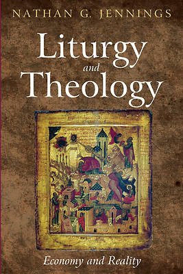 Picture of Liturgy and Theology