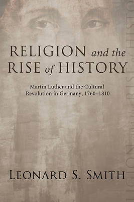 Picture of Religion and the Rise of History