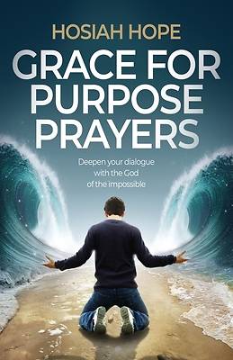 Picture of Grace for Purpose Prayers