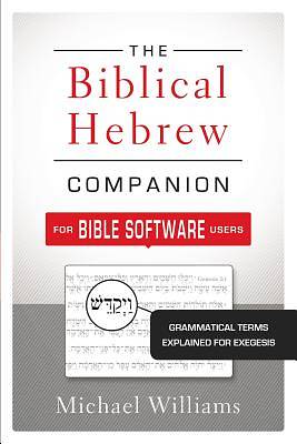 Picture of The Biblical Hebrew Companion for Bible Software Users