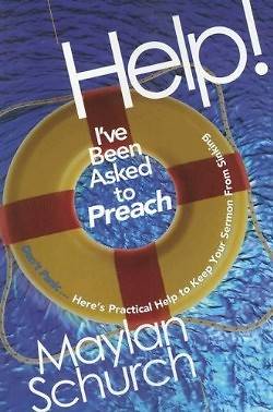 Picture of Help! I've Been Asked to Preach