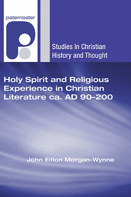 Picture of Holy Spirit and Religious Experience in Christian Literature Ca. Ad 90-200
