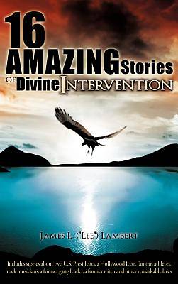 Picture of 16 Amazing Stories of Divine Intervention