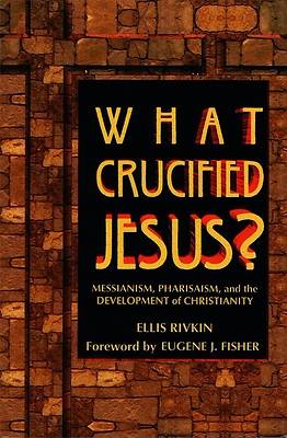 Picture of What Crucified Jesus?