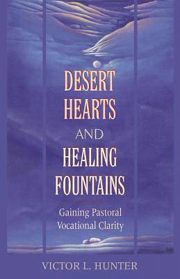 Picture of Desert Hearts, Healing Fountains