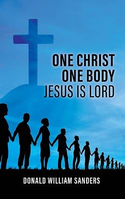 Picture of One Christ One Body Jesus Is Lord