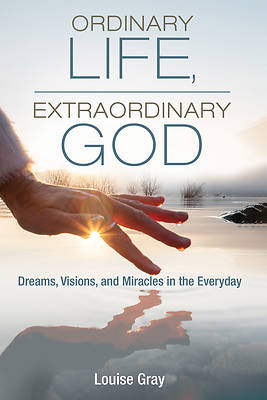 Picture of Ordinary Life, Extraordinary God