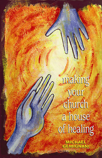 Picture of Making Your Church a House of Healing