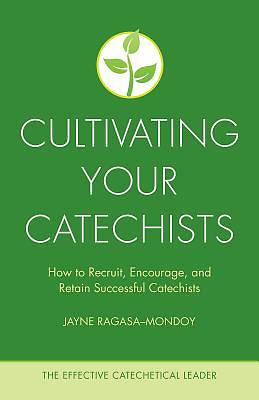 Picture of Cultivating Your Catechists