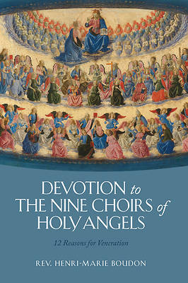 Devotion to the Nine Choirs of Holy Angels