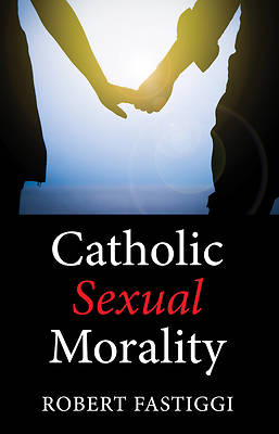 Picture of Catholic Sexual Morality