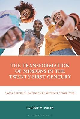 Picture of The Transformation of Missions in the Twenty-First Century