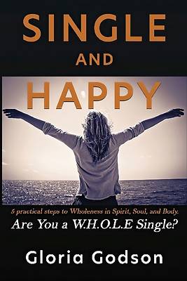 Picture of Single And Happy, Are You a W.H.O.L.E Single?