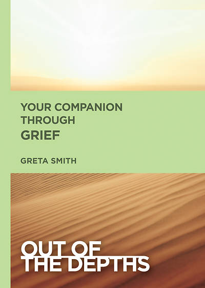 Picture of Out of the Depths: Your Companion Through Grief