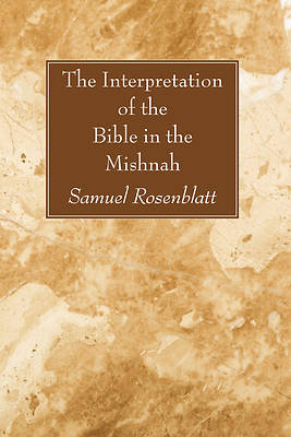 Picture of The Interpretation of the Bible in the Mishnah