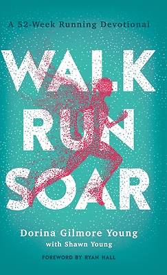 Picture of Walk, Run, Soar