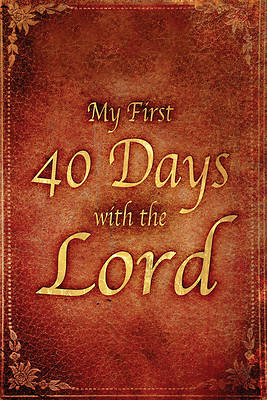Picture of My First 40 Days with the Lord [ePub Ebook]