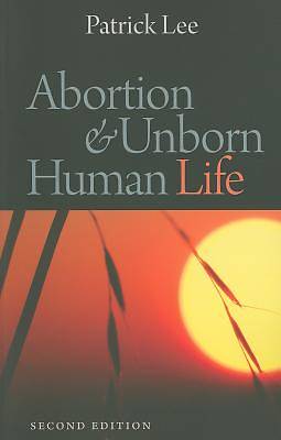 Picture of Abortion and Unborn Human Life, Second Edition
