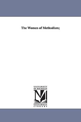Picture of The Women of Methodism;