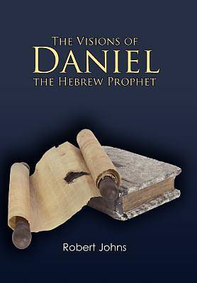 Picture of The Visions of Daniel the Hebrew Prophet