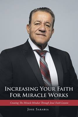 Picture of Increasing Your Faith For Miracle Works