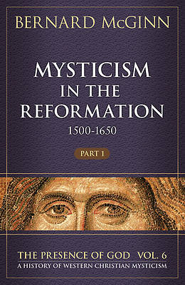 Picture of Mysticism in the Reformation (1500-1650)