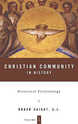 Picture of Christian Community in History Volume 1
