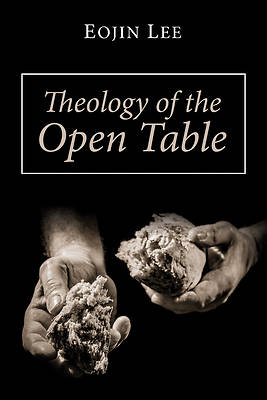 Picture of Theology of the Open Table
