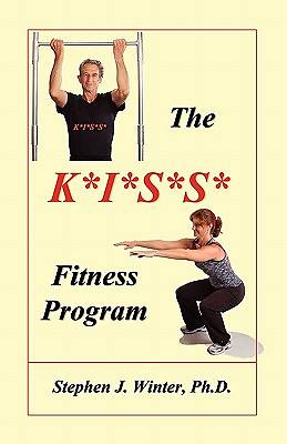 Picture of The K*i*s*s* Fitness Program