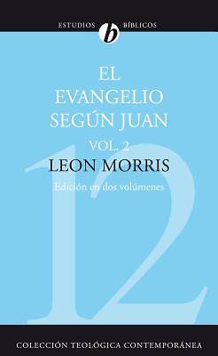 Picture of El Evangelio Segun Juan, Volumen Segundo = The Gospel According to John, Volume 2