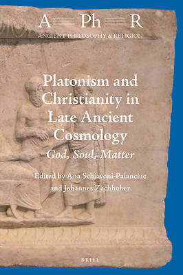 Picture of Platonism and Christianity in Late Ancient Cosmology