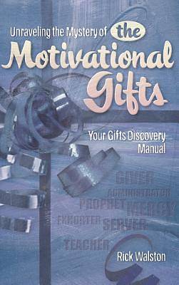 Picture of Unraveling the Mystery of the Motivational Gifts